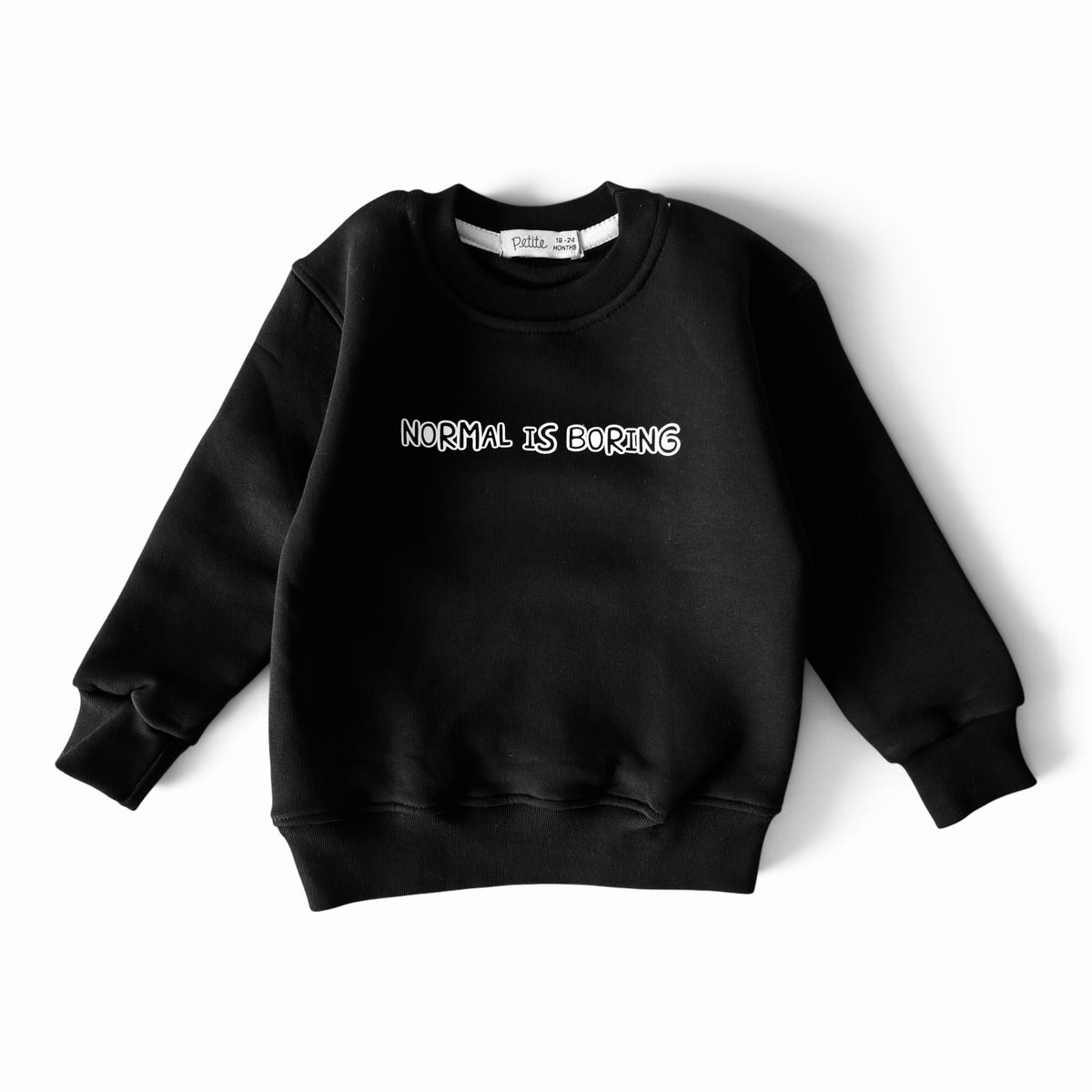 Normal is Boring Cotton Fleece Sweatshirt